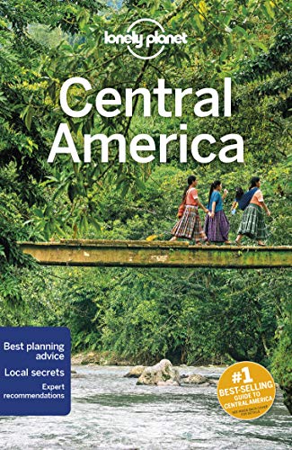 Ashley Harrell Lonely Planet Central America Detailed Itineraries Travel Like A Local Insider 0010 Edition; 