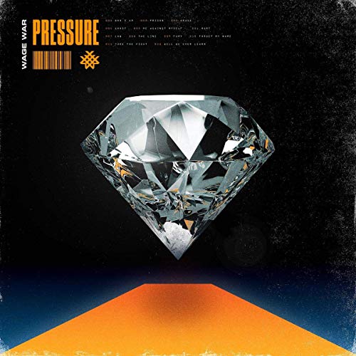 Wage War/Pressure