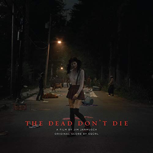Squrl/The Dead Don't Die / O.S.T.@.