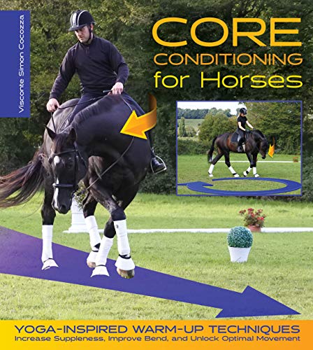 Simon Cocozza Core Conditioning For Horses Yoga Inspired Warm Up Techniques Increase Supple 