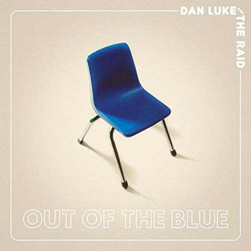 Dan Luke & The Raid/Out Of The Blue@140g