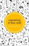 Carolina Sartorio Causation And Free Will 