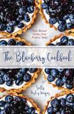 Sally Pasley Vargas The Blueberry Cookbook Year Round Recipes From Field To Table 