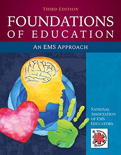 National Association Of Ems Educators (n Foundations Of Education An Ems Approach 0003 Edition; 