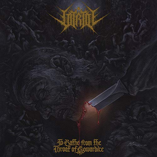 Vitriol/To Bathe From The Throat Of Cowardice