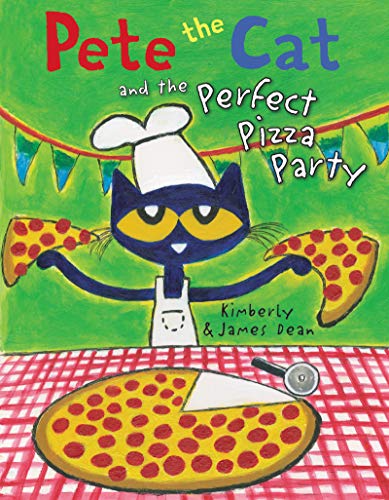 James Dean/Pete the Cat and the Perfect Pizza Party