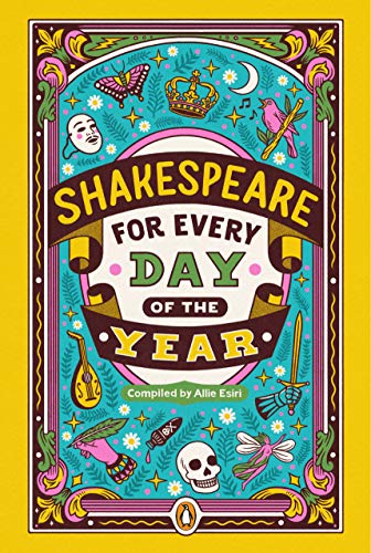 Allie Esiri/Shakespeare for Every Day of the Year