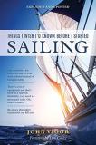 John Vigor Things I Wish I'd Known Before I Started Sailing 