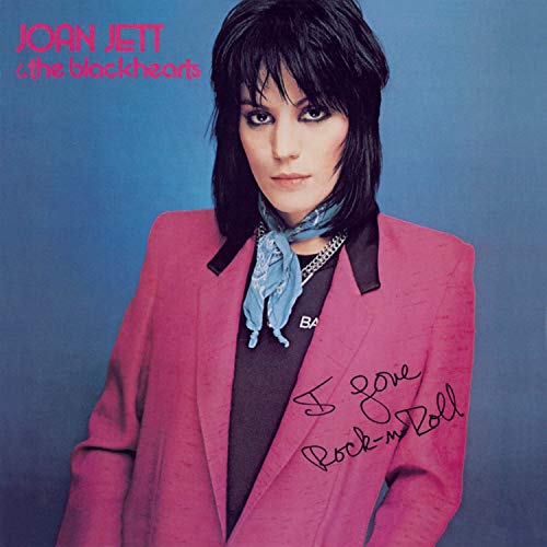 Joan Jett & The Blackhearts/I Love Rock 'N' Roll