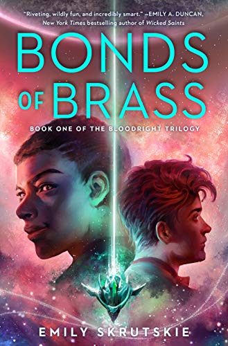 Emily Skrutskie/Bonds of Brass@ Book One of the Bloodright Trilogy