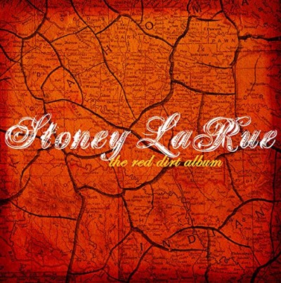 Stoney Larue/The Red Dirt Album@.