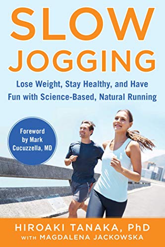 Hiroaki Tanaka Slow Jogging Lose Weight Stay Healthy And Have Fun With Scie 