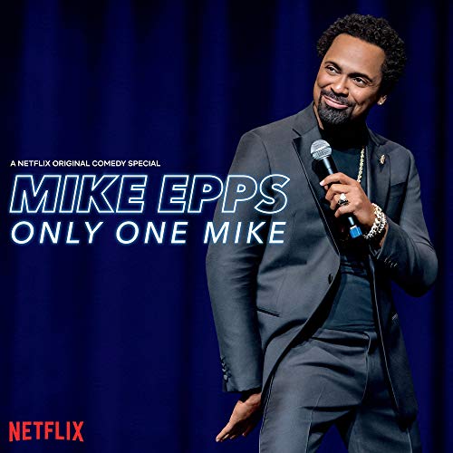 Mike Epps/Only One Mike