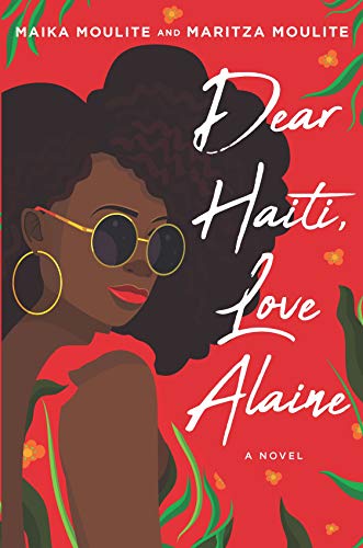 Maika Moulite/Dear Haiti, Love Alaine