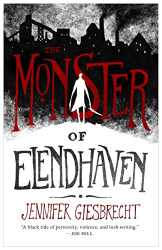 Jennifer Giesbrecht The Monster Of Elendhaven 