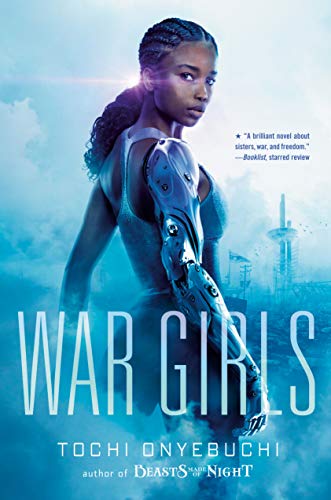 Tochi Onyebuchi/War Girls