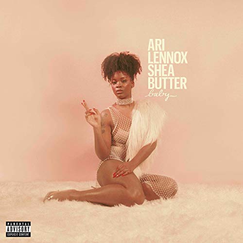 Ari Lennox/Shea Butter Baby