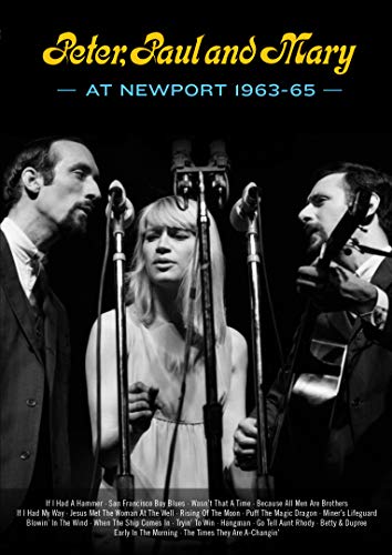 Peter, Paul & Mary/Peter, Paul & Mary at Newport 63-65