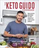 Vinny Guadagnino The Keto Guido Cookbook Delicious Recipes To Get Healthy And Look Great 
