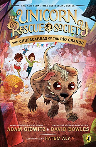 Adam Gidwitz/The Chupacabras of the R?o Grande