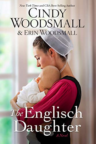 Cindy Woodsmall/The Englisch Daughter