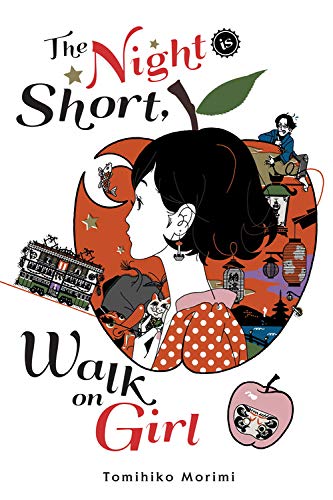 Tomihiko Morimi/The Night Is Short, Walk on Girl