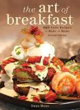 Dana Moos The Art Of Breakfast B&b Style Recipes To Make At Home 0002 Edition; 