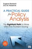 Eugene S. Bardach A Practical Guide For Policy Analysis The Eightfold Path To More Effective Problem Solv 0006 Edition; 