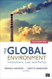 Regina S. Axelrod The Global Environment Institutions Law And Policy 0005 Edition; 