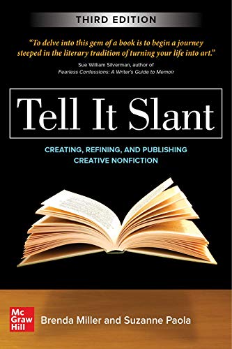 Brenda Miller Tell It Slant Third Edition 0003 Edition; 