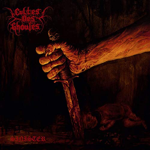 Cultes Des Ghoules/Sinister, Or Treading The Darker Paths