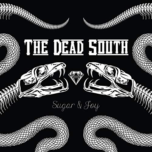 Dead South Sugar & Joy 