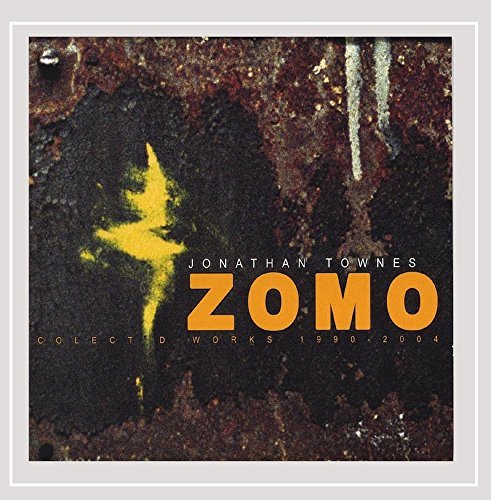 Jonathan Townes/Zomo: Colectd Works 1990-2004