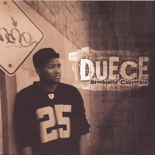 Duece/Brookfield California