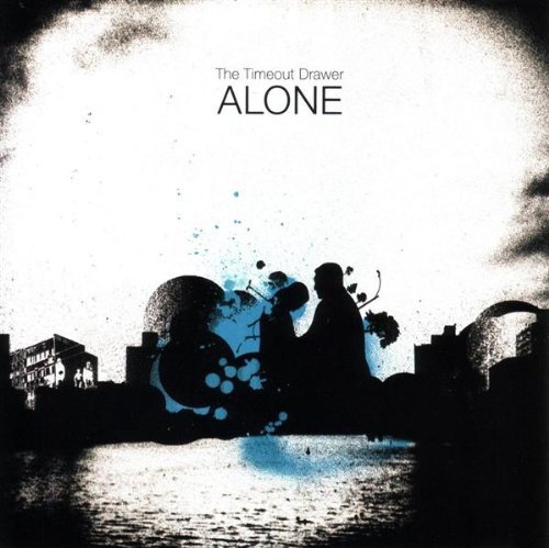 TIMEOUR DRAWER/ALONE EP