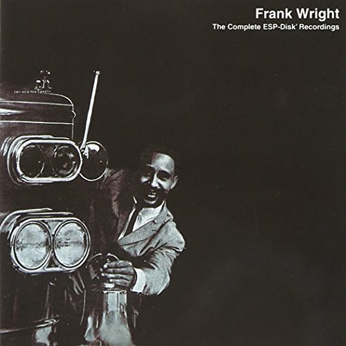 Frank Wright/Complete Esp-Disk' Recordings