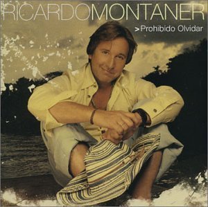 Ricardo Montaner/Prohibido Olividar