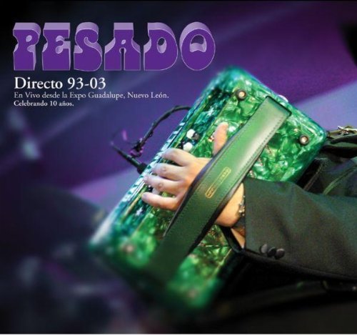 Pesado/Directo 93-03