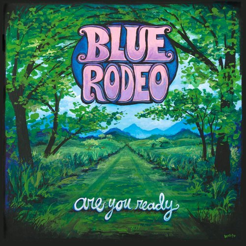 Blue Rodeo/Are You Ready@Import-Can