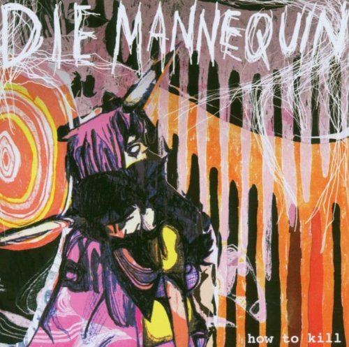DIE MANNEQUIN/HOW TO KILL-EP