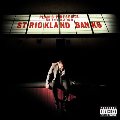 Plan B/Defamation Of Strickland Banks@Explicit Version