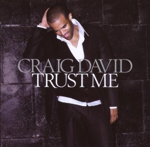 Craig David/Trust Me