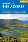 Paddy Dillon Walking On The Azores 70 Routes Across Sao Miguel Santa Maria Terceri 