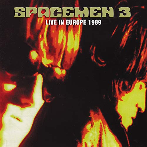 Spacemen 3/Live in Europe 1989