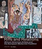 Adrienne L. Childs Riffs And Relations African American Artists And The European Moderni 