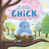 Igloobooks Nature Stories Little Chick Padded Board Book 