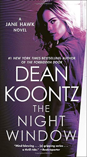 Dean Koontz/The Night Window@A Jane Hawk Novel