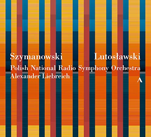 Lutoslawski / Polish National/Szymanowski & Lutosawski