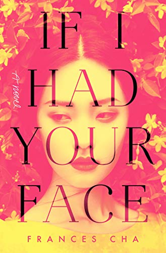 Frances Cha/If I Had Your Face