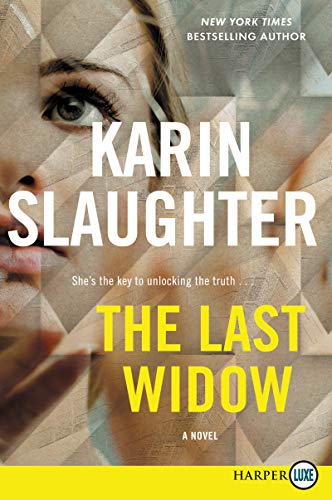 Karin Slaughter/The Last Widow@LARGE PRINT